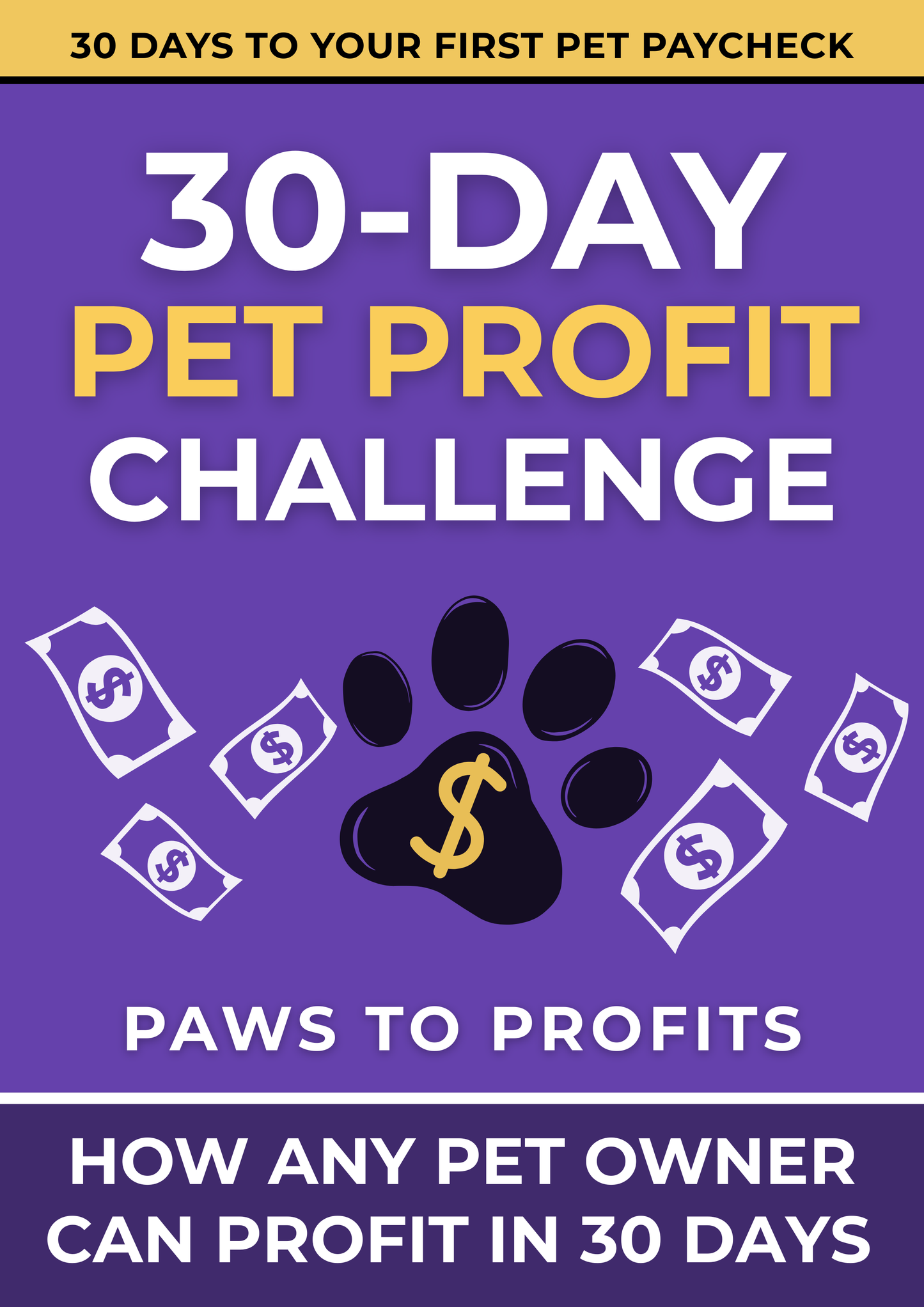 Paws to Profits: 30-Day Pet Profit Challenge